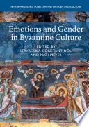 Emotions and Gender in Byzantine Culture /