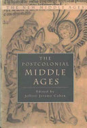 The postcolonial Middle Ages /