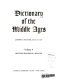 Dictionary of the Middle Ages /