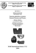 Section 13, ́Epoque Romaine : sessions générales et posters = The Roman age : general sessions and posters /