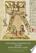 Universal chronicles in the High Middle Ages /