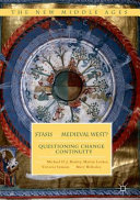 Stasis in the medieval west? : questioning change and continuity /
