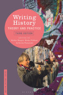 Writing history : theory and practice /