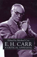 E.H. Carr : a critical appraisal /