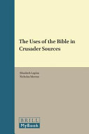 The uses of the Bible in Crusader sources /