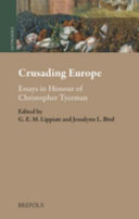 Crusading Europe : essays in honour of Christopher Tyerman /