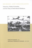 Bridges and boundaries : historians, political scientists, and the study of international relations /