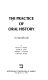 The Practice of oral history : a handbook /