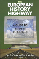 The European history highway : a guide to Internet resources /