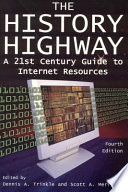 The history highway : a 21st century guide to Internet resources /