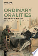 Ordinary Oralities : Everyday Voices in History /