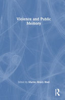 Violence and public memory /