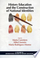 History education and the construction of national identities /