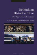 Rethinking historical time : new approaches to presentism /