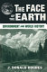 The face of the earth : environment and world history /