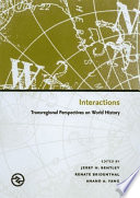 Interactions : transregional perspectives on world history /