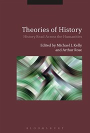 Theories of history : history read across the humanities /