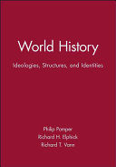 World history : ideologies, structures, and identities /