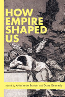 How empire shaped us /