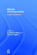 Marxist historiographies : a global perspective /