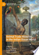Animal Trade Histories in the Indian Ocean World /