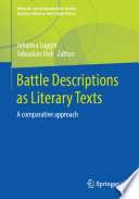 Battle Descriptions as Literary Texts : A comparative approach /