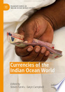 Currencies of the Indian Ocean World /