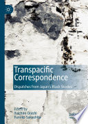 Transpacific Correspondence : Dispatches from Japan's Black Studies /