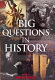 Big questions in history /