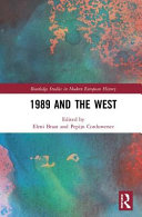 1989 and the West : western Europe since the end of the Cold War /