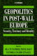 Geopolitics in post-wall Europe : security, territory and identity /