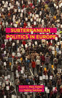 Subterranean politics in Europe /