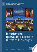 Terrorism and Transatlantic Relations : Threats and Challenges /