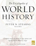 The Encyclopedia of world history : ancient, medieval, and modern, chronologically arranged /