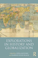 Explorations in history and globalization /