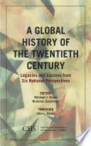 A global history of the twentieth century : legacies and lessons from six national perspectives /