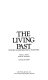 The Living past : Western historiographical traditions /