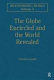 The globe encircled and the world revealed /