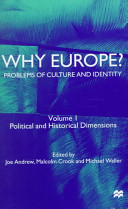 Why Europe? : problems of culture and identity /