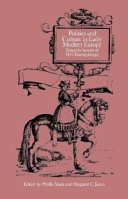 Politics and culture in early modern Europe : essays in honor of H.G. Koenigsberger /