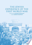 The Jewish Experience of the First World War /