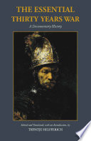 The essential Thirty Years War : a documentary history /