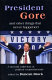 President Gore -- : -- and other things that never happened /