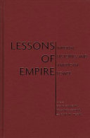 Lessons of empire : imperial histories and American power /