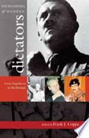 Encyclopedia of modern dictators : from Napoleon to the present /