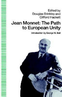 Jean Monnet : the path to European unity /