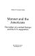 Monnet and the Americans : the father of a united Europe and his U.S. supporters /