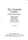The Twentieth century : a brief global history /