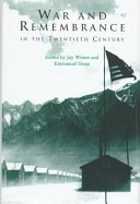 War and remembrance in the twentieth century /