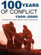 100 years of conflict, 1900-2000 /